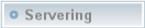 Servering
